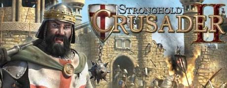 Esce oggi Stronghold Crusader 2!