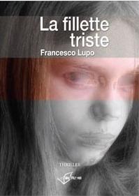 La Fillette Triste di Francesco Lupo