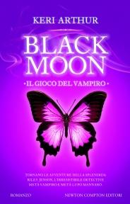 In libreria dal 3 Marzo: BLACK MOON. IL GIOCO DEL VAMPIRO di Keri Arthur