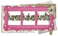 www.karens-kakes-krafts.blogspot.com