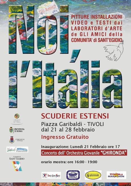 Arti, noi l’Italia 21 Febbraio Scuderie Estensi di Tivoli