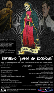 Evento: sociologia con la Santa Muerte, Uam X, México DF