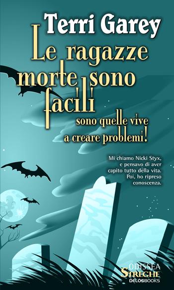 ESCE IN LIBRERIA LE RAGAZZE MORTE ...