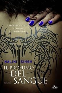 IL PROFUMO DEL SANGUE (Angel's Blood)  di Nalini Singh (ed.Nord)