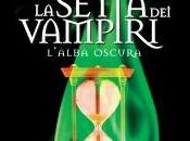 Febbraio Libreria: SETTA VAMPIRI. L'ALBA OSCURA Lisa Jane Smith