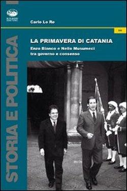 C'era una volta 'La primavera di Catania'