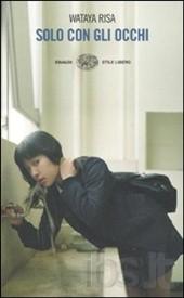 Solo con gli occhi