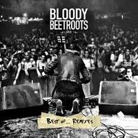 Bloody Beetroots - The Best of Remixes