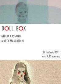 DOLL BOX - Giulia Cassano / Marta Manfredini - a cura di Sara Adobati e Stefania Scaccabarozzi