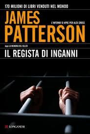 Il regista di inganni di James Patterson