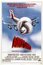 L'aereo più pazzo del mondo - David Zucker, Jim Abrahams, Jerry Zucker (1980)