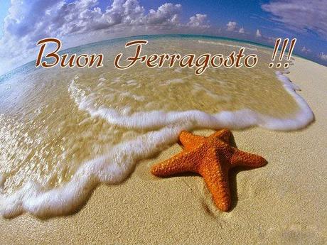 Le + belle cartoline di : BUON FERRAGOSTO