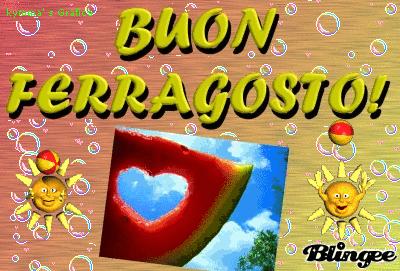 Le + belle cartoline di : BUON FERRAGOSTO