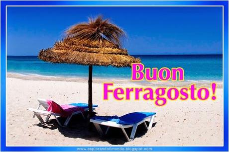 Le + belle cartoline di : BUON FERRAGOSTO