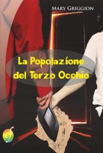 'La popolazione del terzo occhio' di Mary Griggion