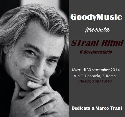 Da GoodyMusic la presentazione ufficiale del documentario  STrani Ritmi , martedi' 30 settembre 2014 a Roma.