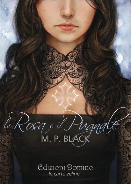 ( Progetto trasloco # 15 ) [Recensione ] La rosa e il pungale di M.P.Black