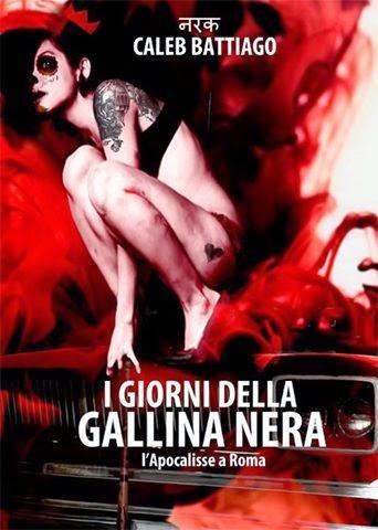 Recensione: I Giorni della Gallina Nera. L'Apocalisse a Roma