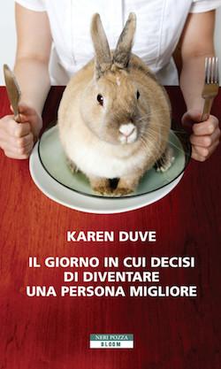 Recensione di Il giorno in cui decisi di diventare una persona migliore di Karen Duve