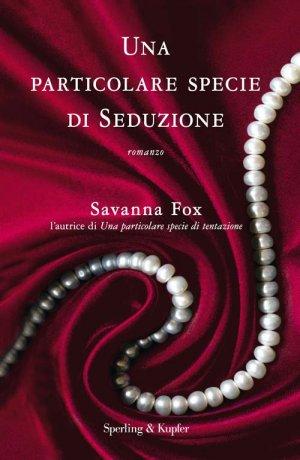 Recensione: Una particolare specie di seduzione