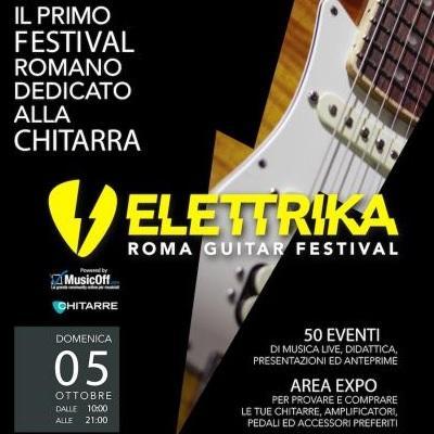 Elettrika day - Roma Guitar Festival, domenica 5 ottobre 2014.