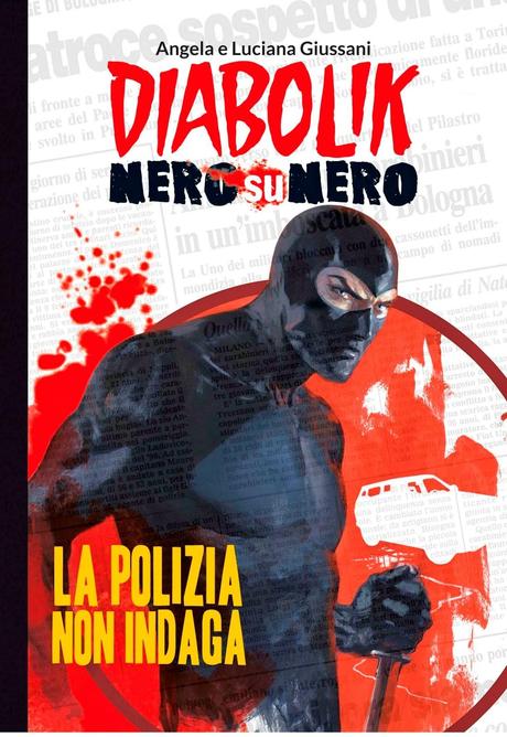 DIABOLIK NERO SU NERO : La collana completa solo con la gazzetta dello sport