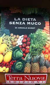 La dieta senza muco, Arnold Ehret