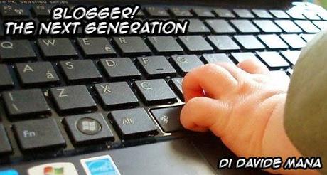 Blogger, The Next Generation