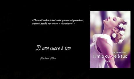 Segnalazione: Il mio cuore è tuo ~ Marianna Mineo