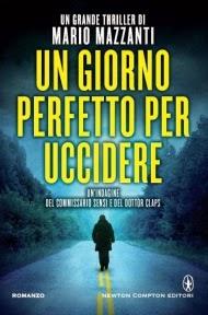 Un giorno perfetto per uccidere di Mario Mazzanti