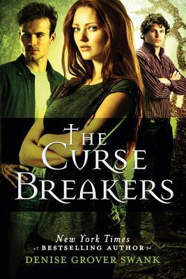 The Curse Breakers (The Curse Keepers #2) by Denise Grover Swank