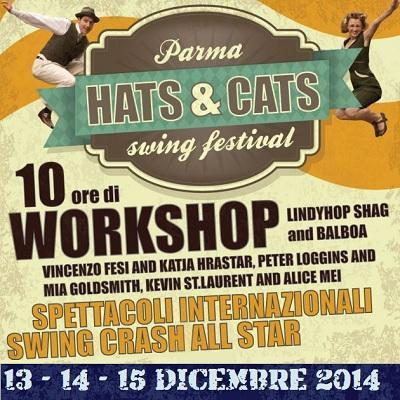 Seconda edizione del Parma Swing Festival 2014  hats&cats , in programma dall`11 al 14 dicembre 2014.