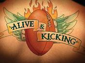 Alive kicking!