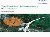 Recensione Toru Takemitsu.Toshio Hosokawa Works solo Guitar Marco Greco, Neos, 2014
