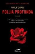 Recensione: Follia Profonda