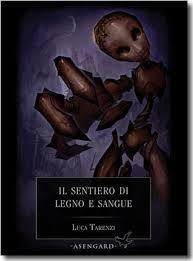 Il sentiero di legno e sangue