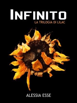 BLOG TOUR: Infinito (La Trilogia di Lilac #3) di Alessia Esse