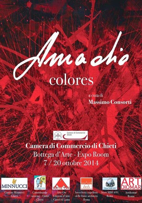 “Colores”. Mostra personale dell'artista marchigiano Vittorio Amadio  alla Camera di Commercio di Chieti – 7/20 ottobre 2014