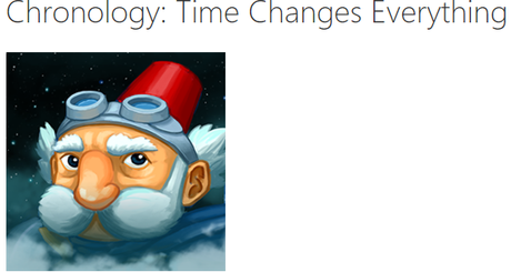 Chronology: Time Changes Everything | Un'altra meraviglia ludica nello Store di WP