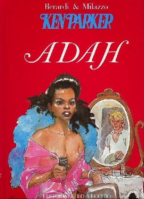 Adah - Il capolavoro di Ken Parker