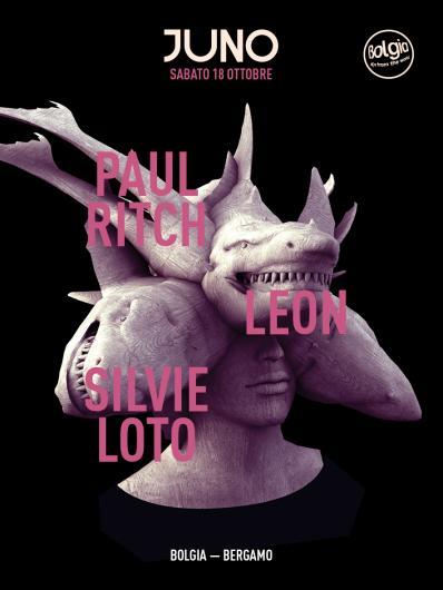 18/10 Paul Ritch, Leon, Silvie Loto @ Bolgia Bergamo Juno