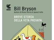 Breve storia della vita privata Bill Bryson