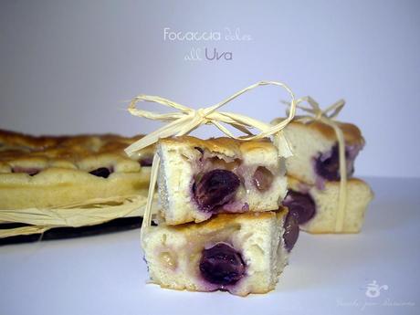 Focaccia dolce all'Uva