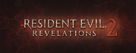 Resident Evil Revelations 2: svelato il bonus del pre-order su PS3 e PS4