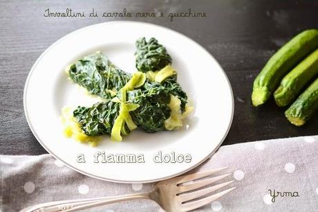 Involtini di cavolo nero alle zucchine