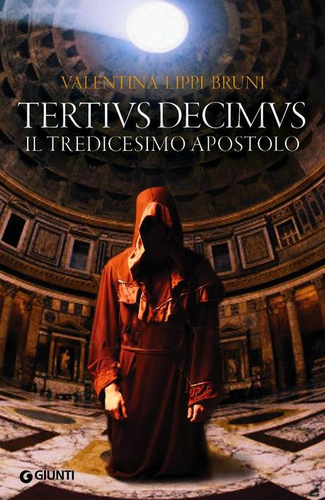 #Segnalazioni: TERTIVS DECIMVS – IL TREDICESIMO APOSTOLO