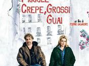 Piccole crepe, grossi guai nuovo film della Good Films