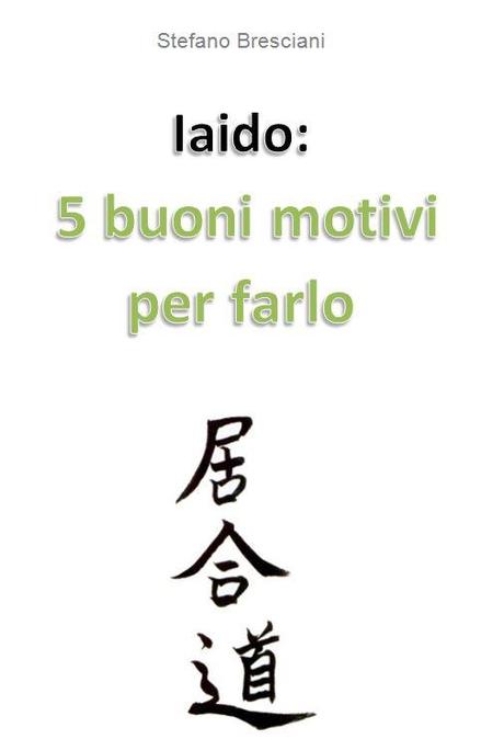 iaido 5buonimotivi