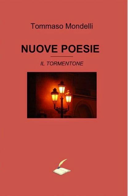 In anteprima assoluta,  la nuova silloge poetica di Tommaso Mondelli