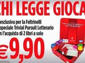 LEGGE GIOCA: Feltrinelli Trivial Pursuit Letterario